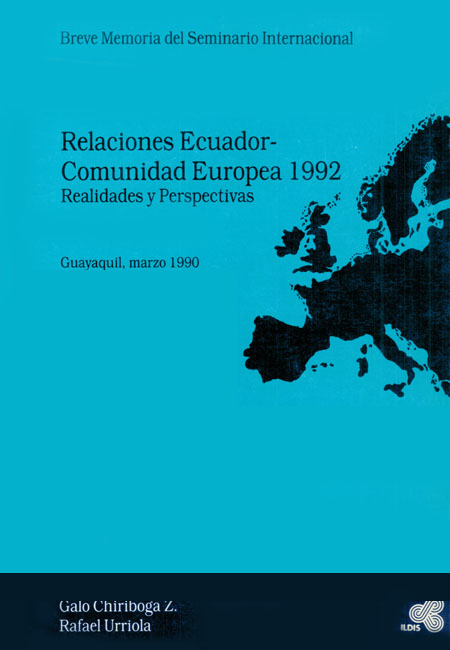 Relaciones Ecuador-Comunidad Europea 1992: realidad y perspectivas