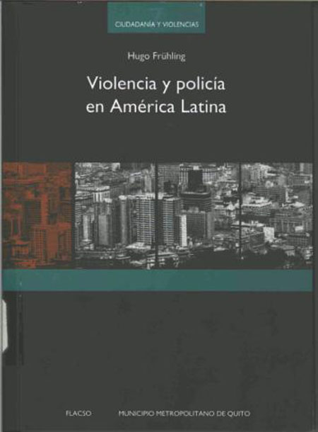 Violencia y policía en América Latina
