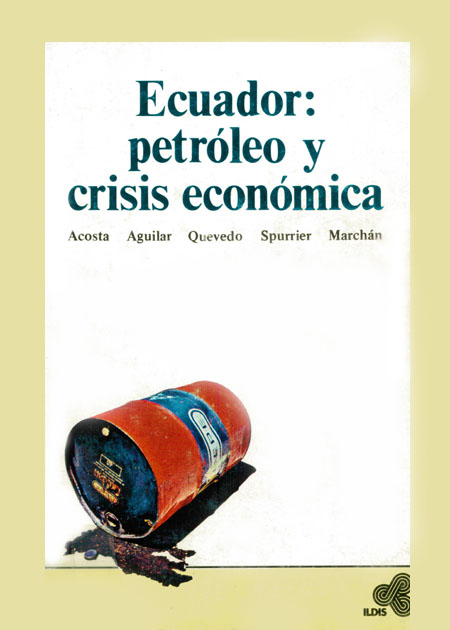 Ecuador: petróleo y crisis económica