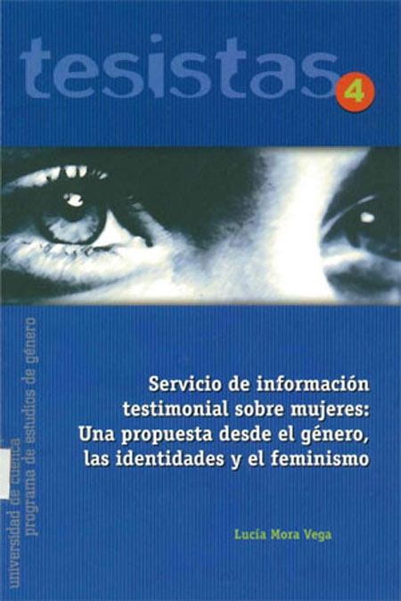 Servicio de información testimonial sobre mujeres: una propuesta desde el género, las identidades y el feminismo