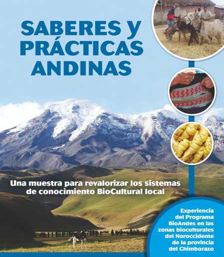 Saberes y prácticas andinas: una muestra para revalorizar los sistemas de conocimiento biocultural local