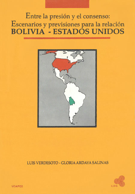 Entre la presión y el consenso: escenario y previsiones para la relación Bolivia-Estados Unidos