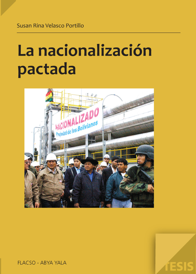 La nacionalización pactada: una nueva forma de gobernanza sobre el gas boliviano