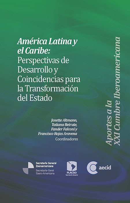 América Latina y el Caribe: perspectivas de desarrollo y coincidencias para la transformación del estado