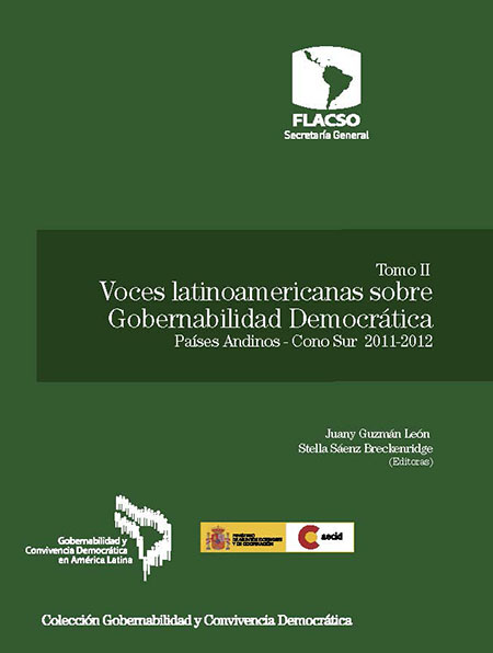 Voces latinoamericanas sobre gobernabilidad democrática: Países Andinos - Cono Sur 2011-2012