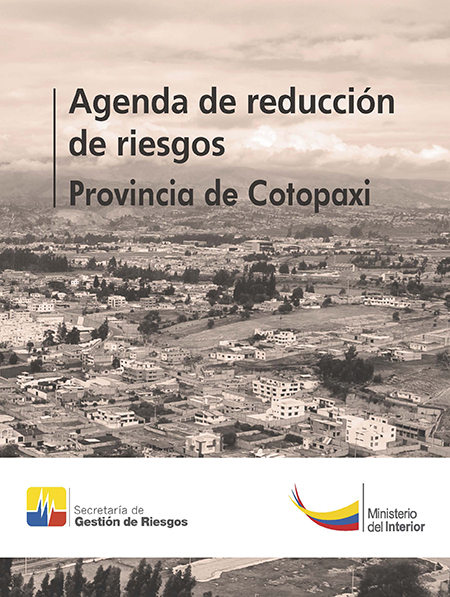 Agenda de reducción de riesgos: Provincia de Cotopaxi