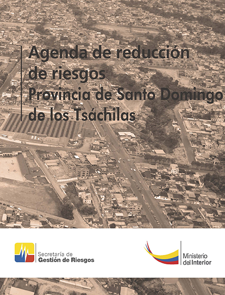 Agenda de reducción de riesgos: Provincia de Santo Domingo de los Tsáchilas