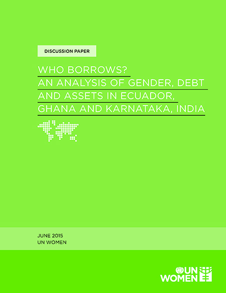Who borrows?: an analysis of gender, debt and assets in Ecuador, Ghana and Karnataka, India