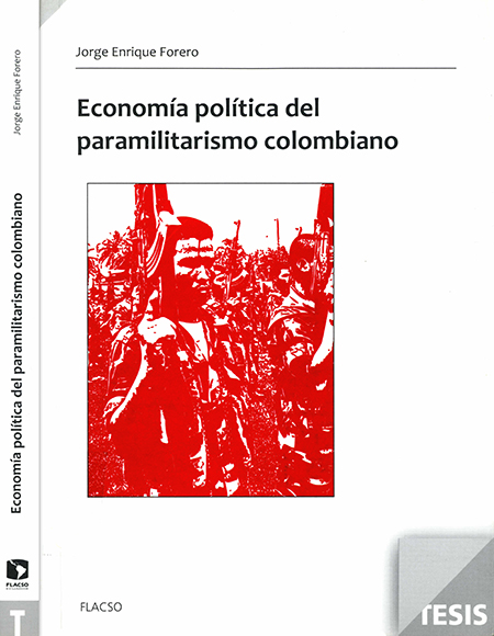 Economía política del paramilitarismo colombiano