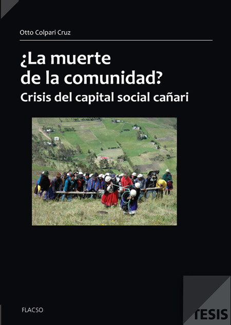 ¿La muerte de la comunidad?: crisis de la capital social cañari