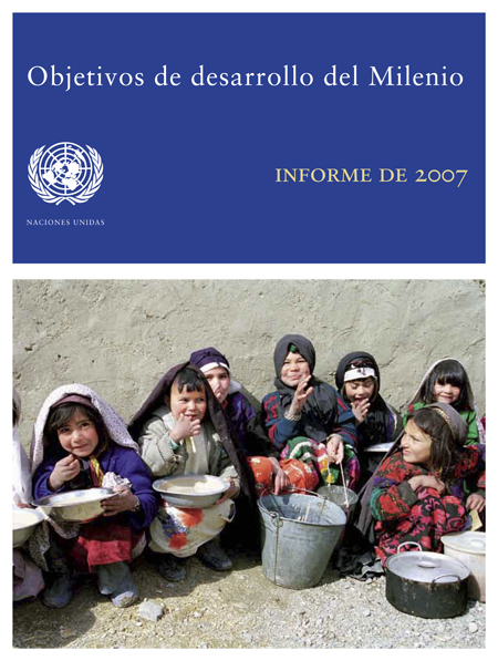 Objetivos de desarrollo del Milenio: informe de 2007