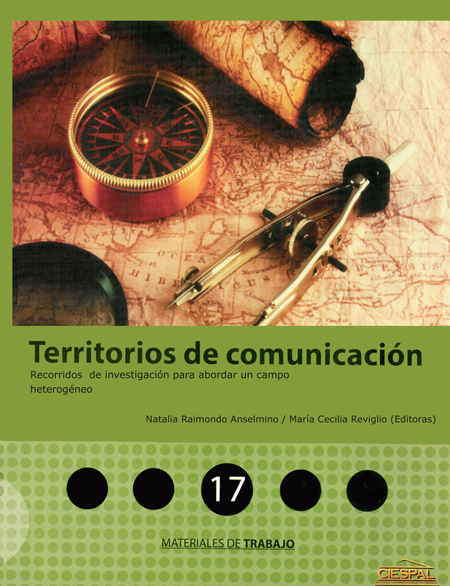 Territorios de comunicación: recorridos de investigación para abordar un campo heterogéneo