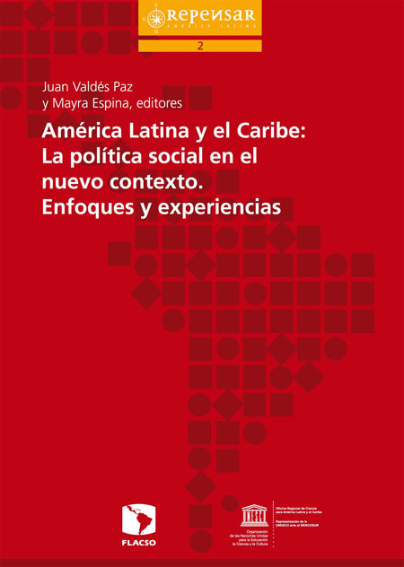 América Latina y el Caribe: la política social en el nuevo contexto - enfoques y experiencias