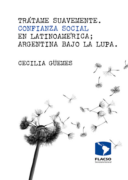 Trátame suavemente: confianza social en Latinoamérica, Argentina bajo la lupa