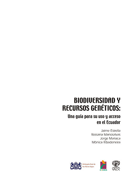 Biodiversidad y recursos genéticos: una guía para su uso y acceso en el Ecuador