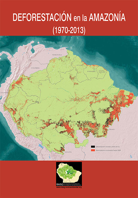 Deforestación en la amazonía: (1970-2013)