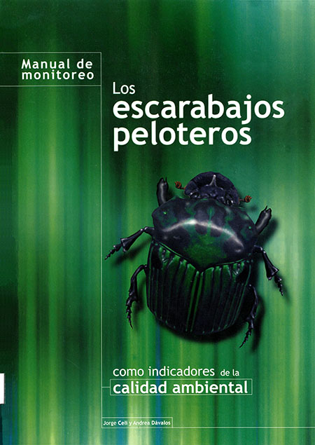 Manual de monitoreo: los escarabajos peloteros como indicadores de la calidad ambiental
