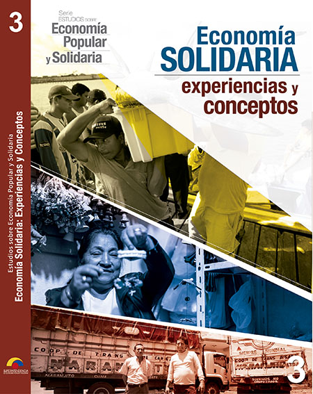 Economía solidaria: experiencias y conceptos