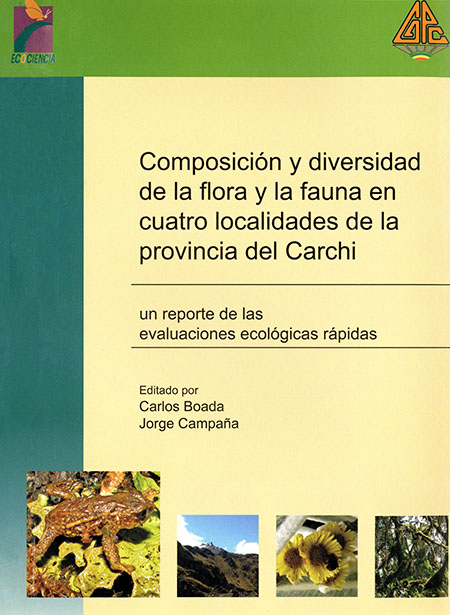Composición y diversidad de la flora y la fauna en cuatro localidades de la provincia del Carchi