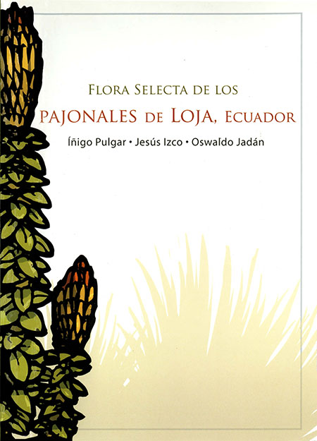 Flora selecta de los pajonales de Loja (Ecuador)