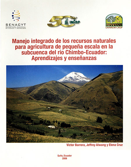 Manejo integrado de los recursos naturales para agricultura de pequeña escala en la subcuenca del río Chimbo-Ecuador